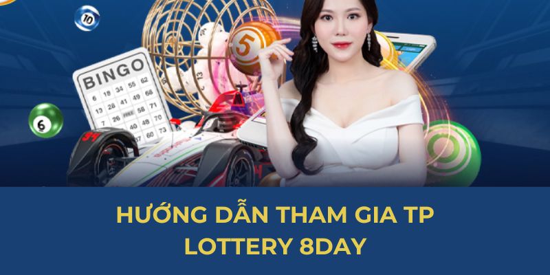 Hướng dẫn tham gia TP Lottery